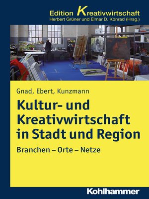 cover image of Kultur- und Kreativwirtschaft in Stadt und Region